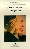 Los amigos que perdí
